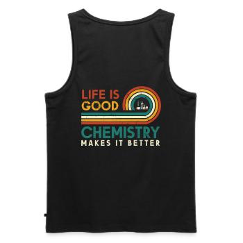 Life is good, chemistry makes it better - Men's Premium Organic Tank Top - black - Back - AI Model Male 178 light (178cm)