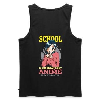 School is important, but anime is more important for - Men's Premium Organic Tank Top - black - Back - AI Model Male 178 light (178cm)
