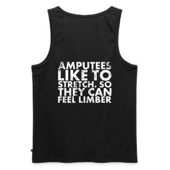 Les amputés aiment s’étirer. Pour que vous puissiez - Débardeur bio Premium Homme - noir - Dos - AI Model Male 178 light (178cm)