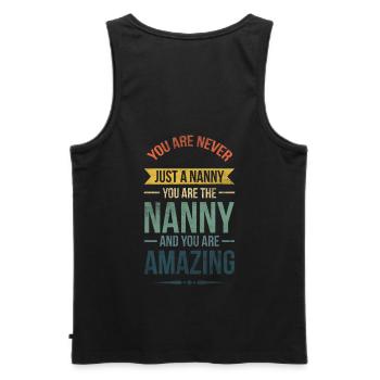 You are never just a nanny for whom you - Men's Premium Organic Tank Top - black - Back - AI Model Male 178 light (178cm)