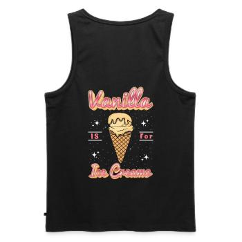 La vanille est pour les cornets de crème glacée pour les fans de bonbons surgelés - Débardeur bio Premium Homme - noir - Dos - AI Model Male 178 light (178cm)