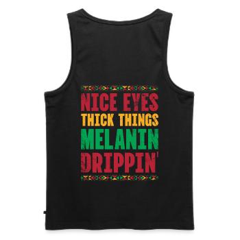 Beautiful Eyes Thick Things Melanin Drippin For Pride - Men's Premium Organic Tank Top - black - Back - AI Model Male 178 light (178cm)