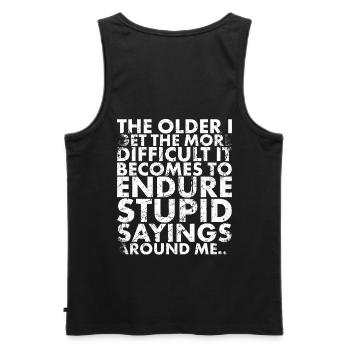 Je Älter Ich Werde, Desto Schwieriger Wird Es Für - Männer Premium Bio Tank Top - Schwarz - Hinten - AI Model Male 178 light (178cm)