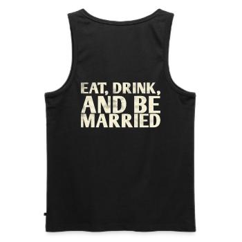 Eat, drink and be married, - Men's Premium Organic Tank Top - black - Back - AI Model Male 178 light (178cm)