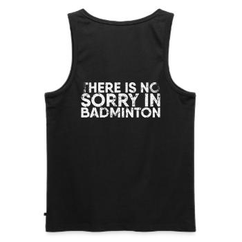 In badminton, there is no pity for badminton - Men's Premium Organic Tank Top - black - Back - AI Model Male 178 light (178cm)