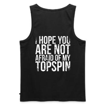 I Hope You Are Not Afraid of My - Men's Premium Organic Tank Top - black - Back - AI Model Male 178 light (178cm)