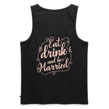 Eat, drink and be married, - Men's Premium Organic Tank Top - black - Back - AI Model Male 178 light (178cm)