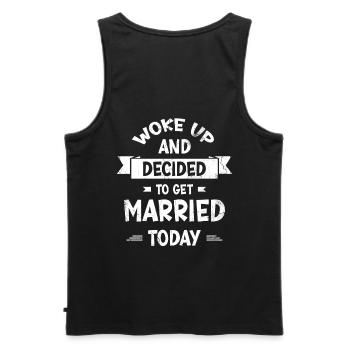 Woke up and decided to work for the bride of the - Men's Premium Organic Tank Top - black - Back - AI Model Male 178 light (178cm)