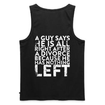 A guy says he's fine after a divorce - Men's Premium Organic Tank Top - black - Back - AI Model Male 178 light (178cm)