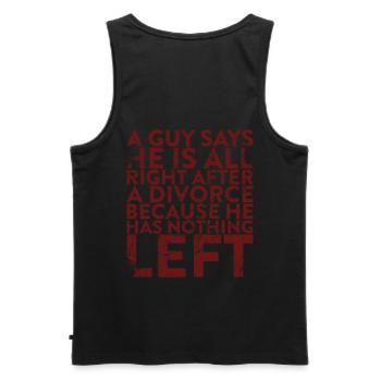 A guy says he's fine after a divorce - Men's Premium Organic Tank Top - black - Back - AI Model Male 178 light (178cm)