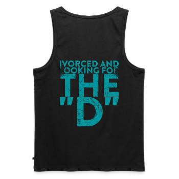 Vorced And In Search of The D For The - Men's Premium Organic Tank Top - black - Back - AI Model Male 178 light (178cm)