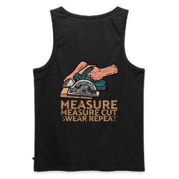 Measure Measure Cut Swear Repeat For Carpenters - Men's Premium Organic Tank Top - black - Back - AI Model Male 178 light (178cm)