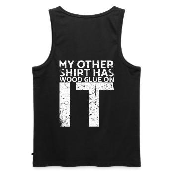 On my other shirt is wood glue for - Men's Premium Organic Tank Top - black - Back - AI Model Male 178 light (178cm)