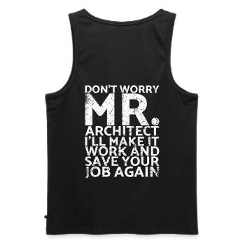 Ne vous inquiétez pas, Monsieur l’Architecte, car - Débardeur bio Premium Homme - noir - Dos - AI Model Male 178 light (178cm)