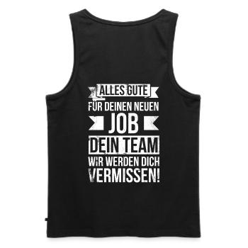 Alles gute im neuen Job, dein Team wird dich - Männer Premium Bio Tank Top - Schwarz - Hinten - AI Model Male 178 light (178cm)