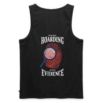 It's not hoarding when it's evidence - Men's Premium Organic Tank Top - black - Back - AI Model Male 178 light (178cm)