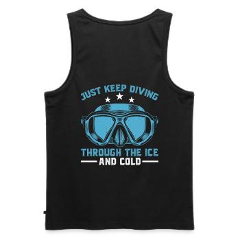 Tauchen Sie Einfach Weiter Durch Das Eis Und Die - Männer Premium Bio Tank Top - Schwarz - Hinten - AI Model Male 178 light (178cm)
