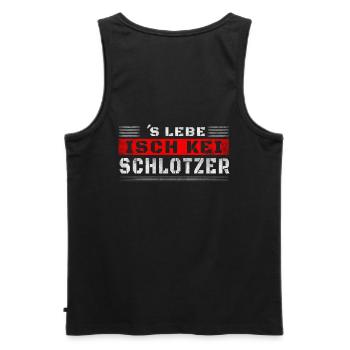 Slebe isch kei Schlotzer - Männer Premium Bio Tank Top - Schwarz - Hinten - AI Model Male 178 light (178cm)
