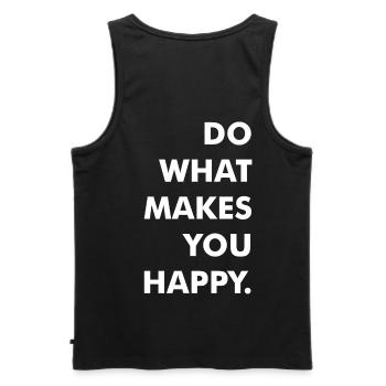 do what makes you happy - Men's Premium Organic Tank Top - black - Back - AI Model Male 178 light (178cm)