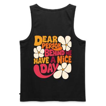 Dear person behind me, have a nice day. - Men's Premium Organic Tank Top - black - Back - AI Model Male 178 light (178cm)