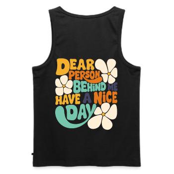 Dear person behind me, have a nice day. - Men's Premium Organic Tank Top - black - Back - AI Model Male 178 light (178cm)