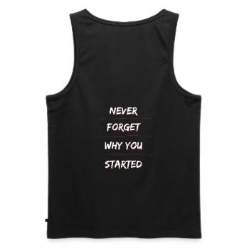 Never forget why you started - Männer Premium Bio Tank Top - Schwarz - Hinten - AI Model Male 178 light (178cm)