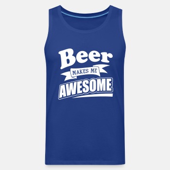 Beer makes me awesome - Singlet for men