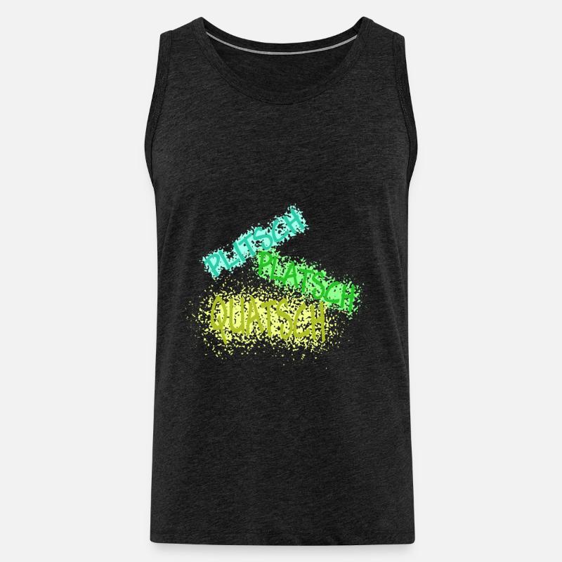 plitsch platsch quatsch hell - Männer Premium Bio Tank Top - Anthrazit