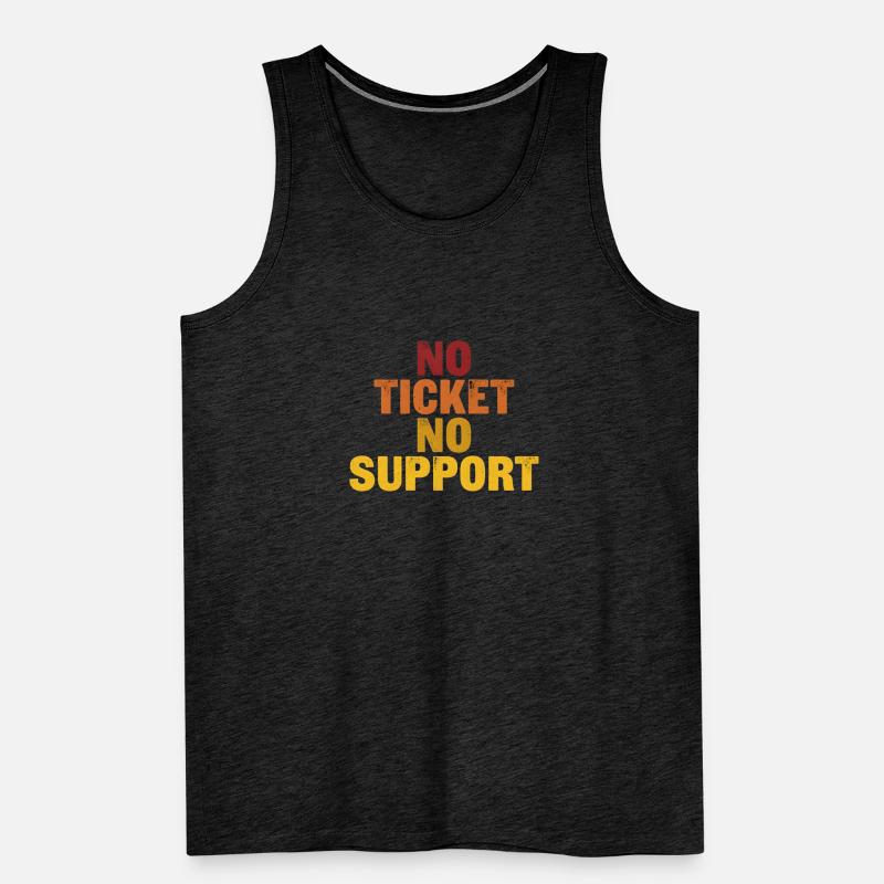 Pas de ticket, pas de support ! EDV IT Informatiker Spruch Débardeur bio Premium Homme