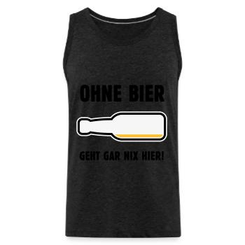 Ohne Bier Geht Gar Nix Hier! (Bierchen / POS 3C) - Männer Premium Bio Tank Top - Anthrazit - Vorne - Alexander (188cm)