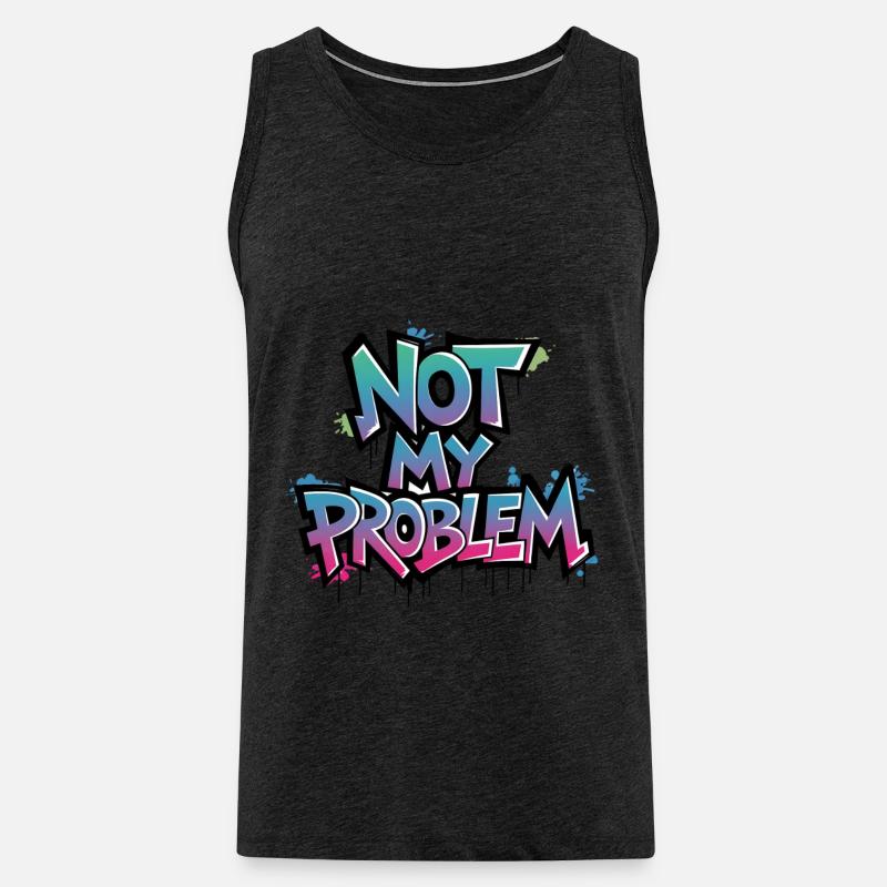 Unbeschwertes Statement „Not My Problem“ - Männer Premium Bio Tank Top - Anthrazit