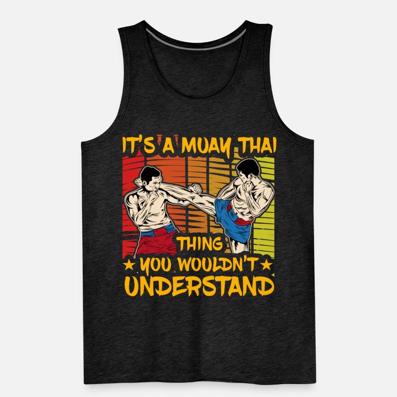 C’est un truc de Muay Thai que vous ne comprendriez pas Débardeur bio Premium Homme