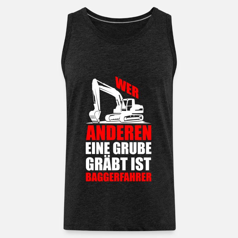 Lustiger Spruch Bagger Baggern Geschenkidee - Männer Premium Bio Tank Top - Anthrazit