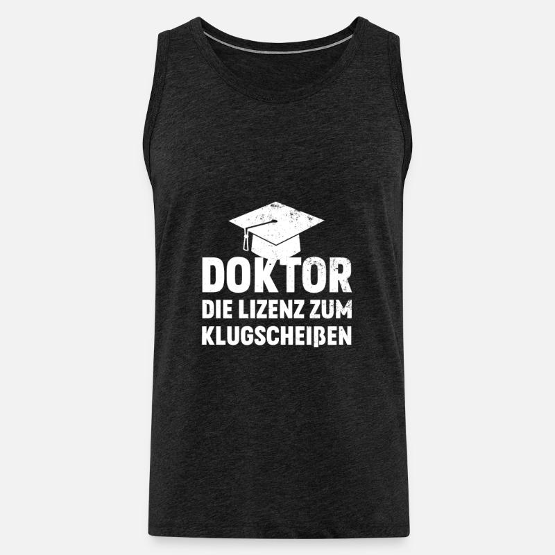 Doktor Lizenz zum Klugscheißen - Männer Premium Bio Tank Top - Anthrazit