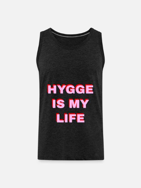 Hygge Is My Life - Men's Premium Organic Tank Top - charcoal grey