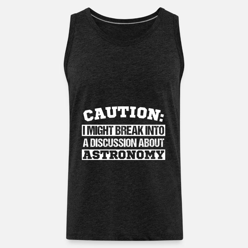 CAUTION: I MIGHT BREAK INTO A DISCUSSION ABOUT AS - Männer Premium Bio Tank Top - Anthrazit