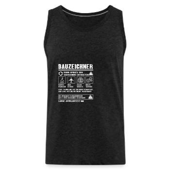 BAUZEICHNER Spruch Beruf Sarkasmus Lustig Humor - Männer Premium Bio Tank Top - Anthrazit - Vorne - AI Model Male 185 dark (185cm)