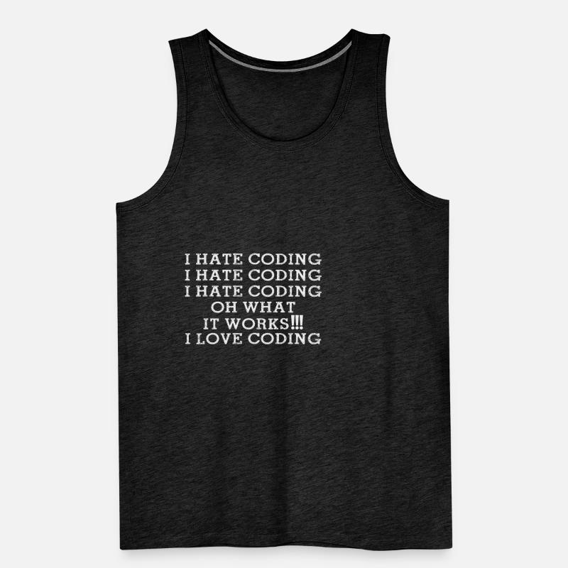I hate Coding oh what it works I Love Coding Funny Männer Premium Bio Tank Top