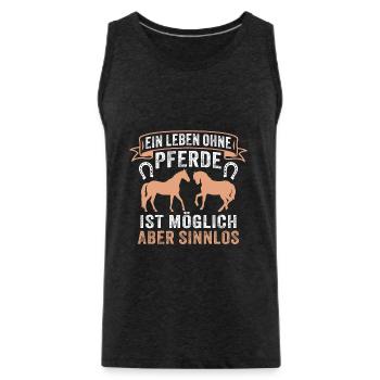 Ein Leben ohne Pferde ist möglich aber sinnlos - Männer Premium Bio Tank Top - Anthrazit - Vorne - AI Model Male 185 dark (185cm)