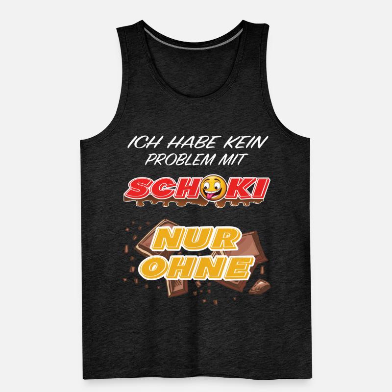Lustiger Schokoladen Spruch - Problem mit Schoki Männer Premium Bio Tank Top