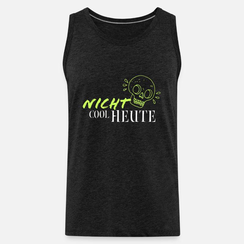 Nicht cool Heute - Männer Premium Bio Tank Top - Anthrazit