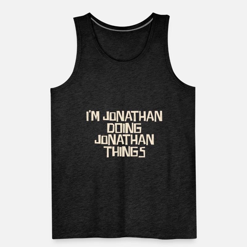 I'm Jonathan doing Jonathan things Männer Premium Bio Tank Top