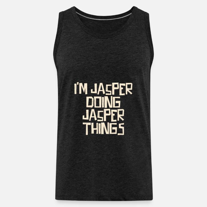 I'm Jasper doing Jasper things - Männer Premium Bio Tank Top - Anthrazit