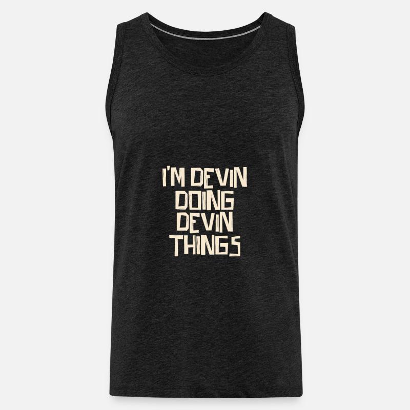 I'm Devin doing Devin things - Männer Premium Bio Tank Top - Anthrazit