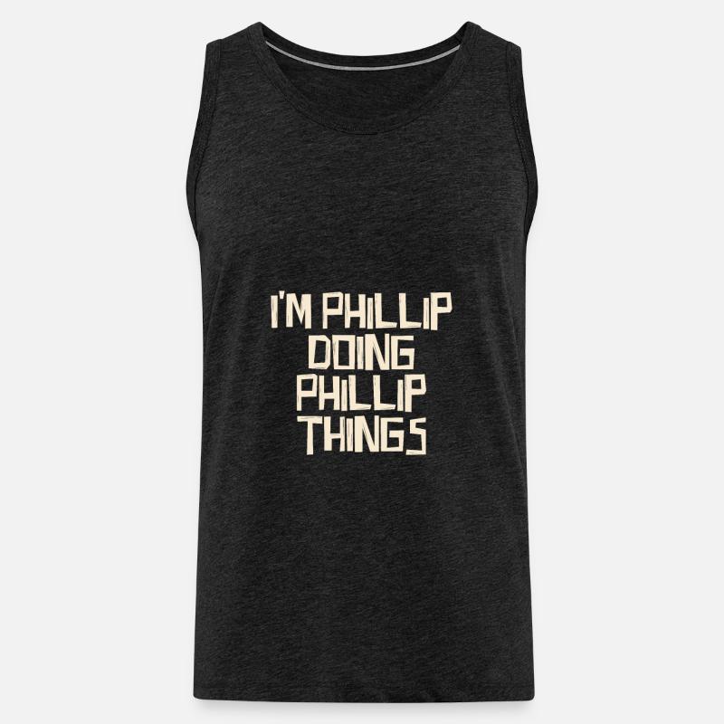 I'm Phillip doing Phillip things - Männer Premium Bio Tank Top - Anthrazit