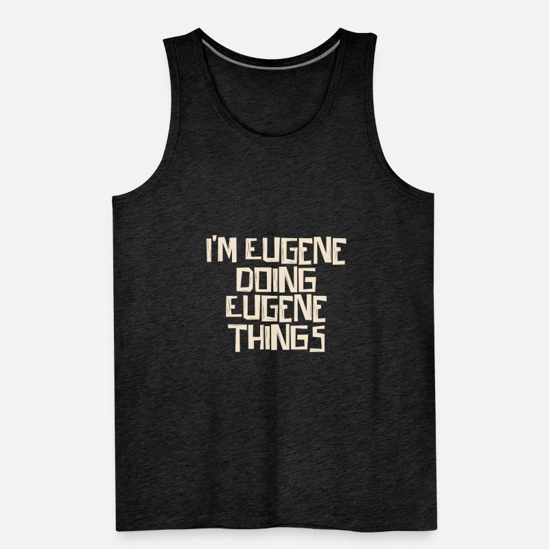 I'm Eugene doing Eugene things Männer Premium Bio Tank Top
