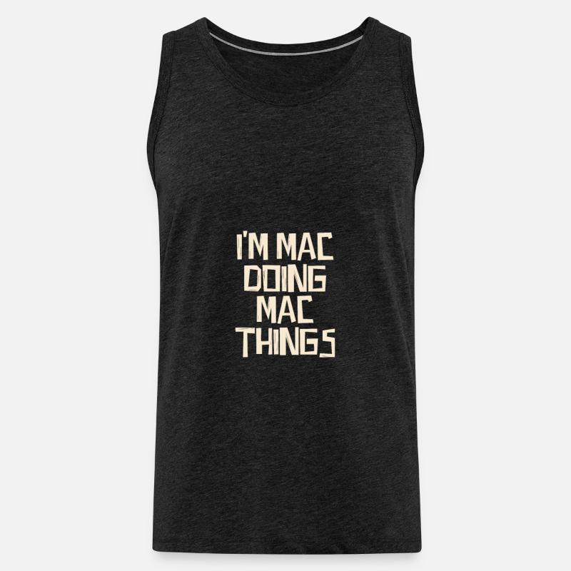 I'm Mac doing Mac things - Männer Premium Bio Tank Top - Anthrazit