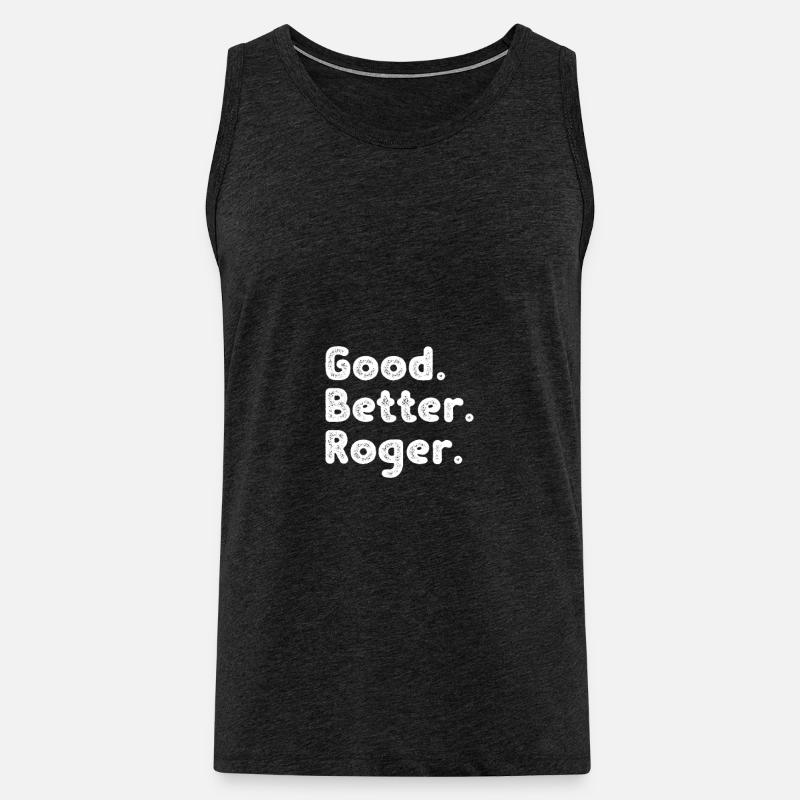 Good better Roger - Männer Premium Bio Tank Top - Anthrazit