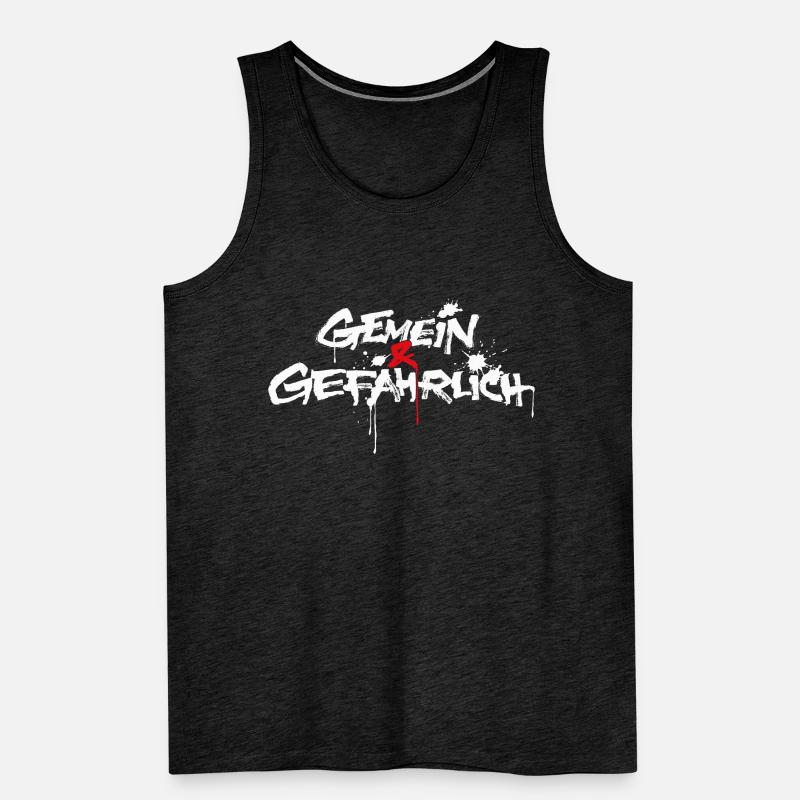 gemein und gefährlich oder gemeingefährlich Männer Premium Bio Tank Top
