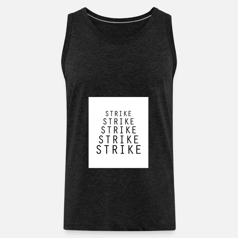 Strike Strike Strike - Männer Premium Bio Tank Top - Anthrazit